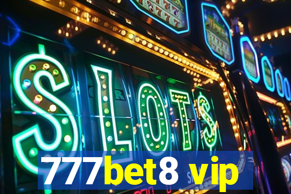 777bet8 vip